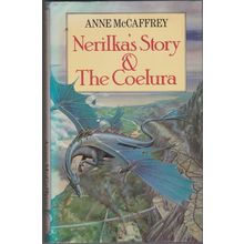 Nerilka's Story & The Coelura, by Anne McCaffrey. HC/DJ