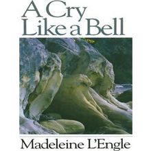 A Cry Like A Bell