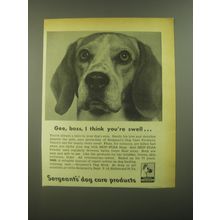 1952 Sergeant's Dog Care Products Ad - Gee, boss, I think you're swell