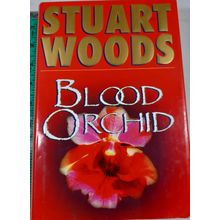Blood Orchid - Hardcover By Stuart Woods dust jacket very good