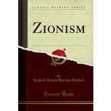 Zionism (Classic Reprint)
