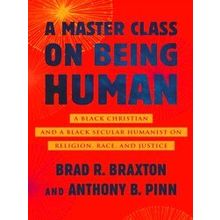 A Master Class On Being Human