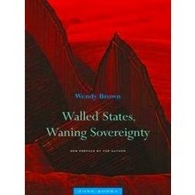 Walled States, Waning Sovereignty