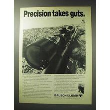 1971 Bausch & Lomb Scopes Ad - Precision Takes Guts