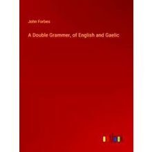 A Double Grammer, of English and Gaelic