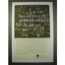 2005 Susan G. Komen Breast Cancer Foundation Ad - Breast cancer is everywhere.