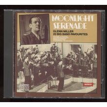 Moonlight Serenade - Glenn Miller - 20 Big Band Favourites CD