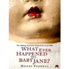 What Ever Happened To Baby Jane?