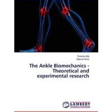 The Ankle Biomechanics - Theoretical and experimental research