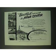 1956 Nova Scotia Travel Bureau Ad - Beautiful isn't enough for Nova Scotia