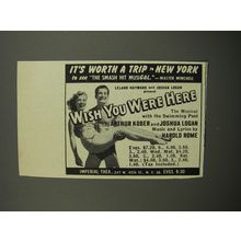 1953 Wish you were Here Play Ad - It's worth a trip to New York
