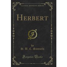 Herbert (Classic Reprint)
