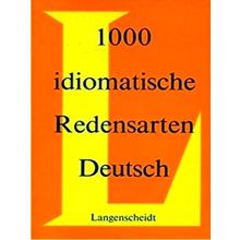 1000 Idiomatische Redensarten Deutsch