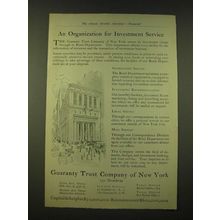 1918 Guaranty Trust Company of New York Ad - An organization for investment