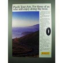 1989 Pirelli Tour-Am Tires Ad - Enjoy Doing the Twist