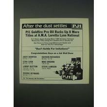 1989 PJ1 Goldfire Pro Oil Ad - After the dust settles
