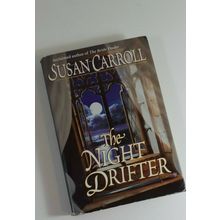 the Night Drifter By Susan Carroll 1999 hardback/dust jacket good