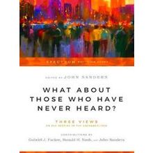 What About Those Who Have Never Heard