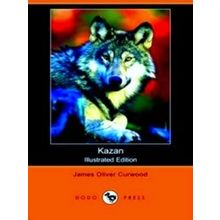 Kazan (Illustrated Edition)