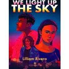 We Light Up The Sky