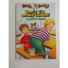 ready, freddy don't sit on my lunch abby klein paperback