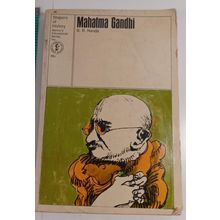 Mahatma Gandhi by B.R. Nanda -Abridged version from Shapers of History: Barron's