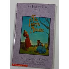 the fairy's Mistake by Gail Carson Levine 2000 paperback