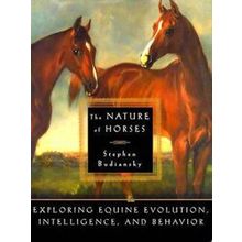 The Nature Of Horses - Stephen Budiansky