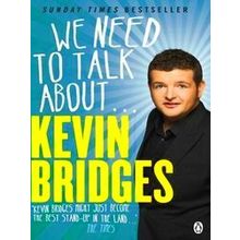 We Need To Talk About Kevin Bridges