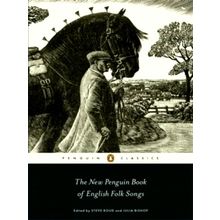 The New Penguin Book of English Folk Songs - Julia Bishop; Steve Roud
