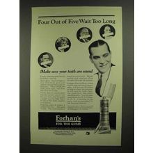 1923 Forhan's Toothpaste Ad - Wait too Long