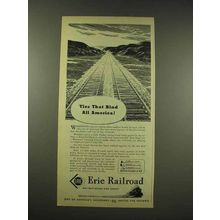 1944 Erie Railroad Ad - Ties That Bind All America