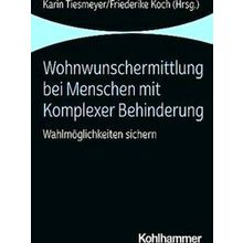 Wohnwunschermittlung Bei Menschen Mit Komplexer Behinderung