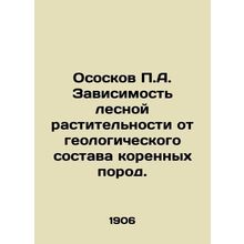 P. A. nipples Dependence of forest vegetation on the geological composition of