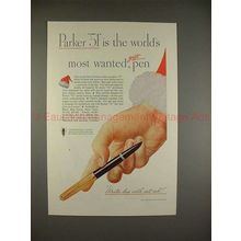 1946 Parker 51 Pen Ad - World's Most Wanted Gift Pen!