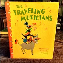 The Traveling Musicians Bonnie Book Illustrated By Dolli Tingle 1946 Great Shape