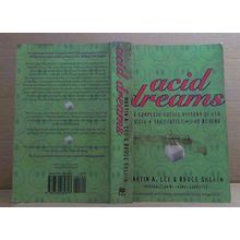 Acid Dreams by Martin Lee & Bruce Shlain-History of LSD (Pan P/B 2001)B3.HB5