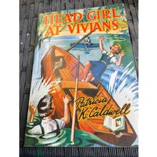Head Girl at Vivians - Patricia K Caldwell