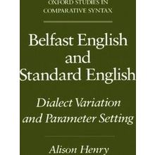 Oxford Studies in Comparative Syntax: Belfast English and Standard English