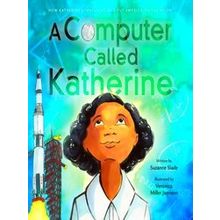 A Computer Called Katherine, Pour enfants