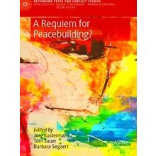 A Requiem for Peacebuilding