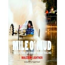 Mile O'Mud - Malcolm Lightner