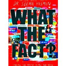 What The Fact?: Finding The Truth In All The Noise