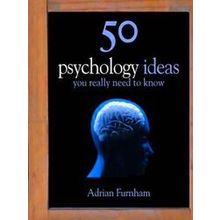 50 Psychology Ideas You Really Need To Know