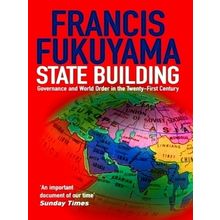 State Building - Governance and World Order in the 21st Century