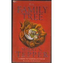 The Family Tree, by Sheri S Tepper