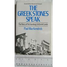 1981 The Greek Stones Speak. Story of Archaeology in Greek Lands