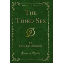 The Third Sex (Classic Reprint)