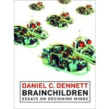 Brainchildren - Daniel C. Dennett