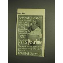 1904 Pearline Detergent Ad - Servant Question